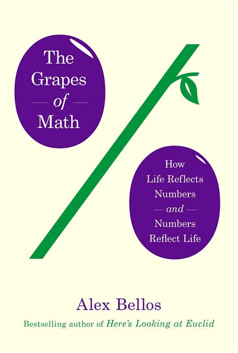 The Grapes of Math How Life Reflects Numbers and Numbers Reflect Life Epub