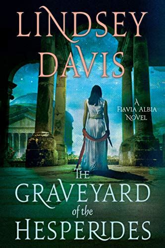 The Graveyard of the Hesperides A Flavia Albia Novel Flavia Albia Series Epub