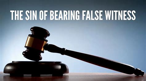 The Gravity of Bearing False Witness