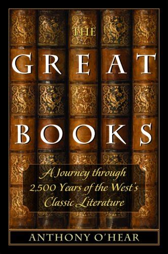 The Great Books: A Journey through 2,500 Years of the Wests Classic Literature Ebook Kindle Editon
