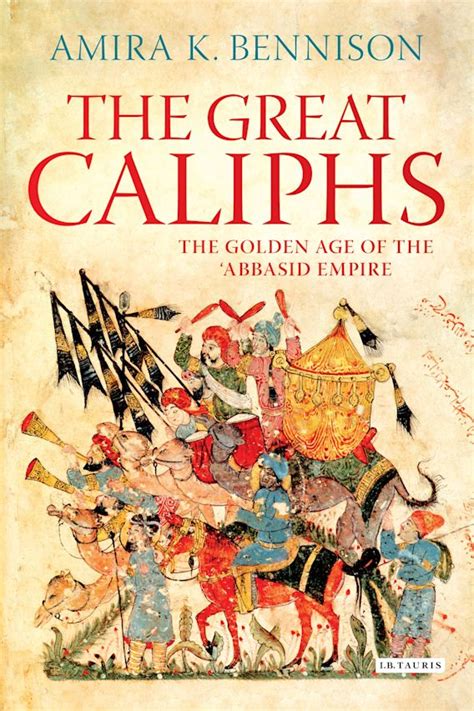 The Great Caliphs: The Golden Age of the Abbasid Empire Doc