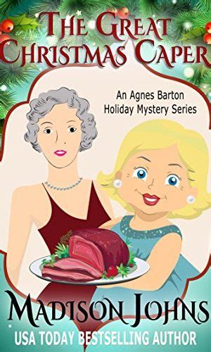 The Great Christmas Caper An Agnes Barton Holiday Mystery Series Book 2 Kindle Editon