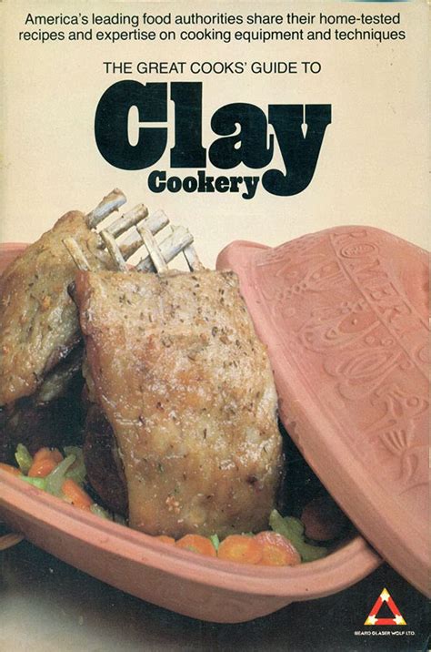 The Great Cooks Guide to Clay Cookery Reader