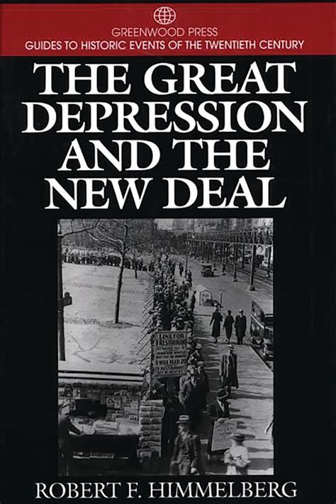 The Great Depression and the New Deal (Greenwood Press Guides to Historic Events of the Twentieth Ce Reader