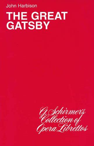 The Great Gatsby Opera Libretto Kindle Editon