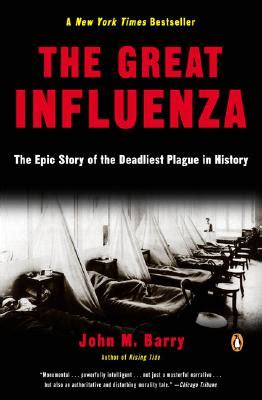 The Great Influenza The Epic Story of the Deadliest Plague in History Doc