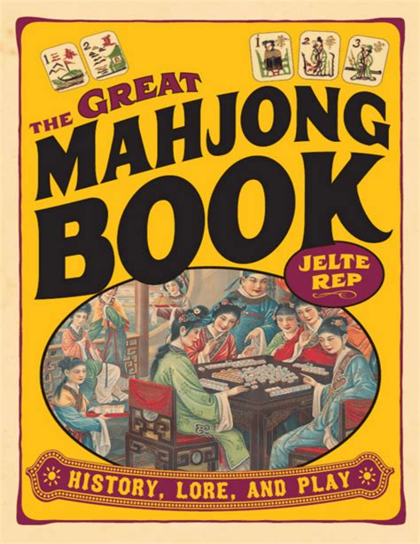 The Great Mahjong Book: History Reader