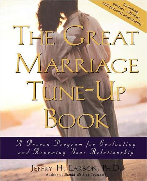 The Great Marriage Tune-Up Book: A Proven Program for Evaluating and Renewing Your Relationship PDF