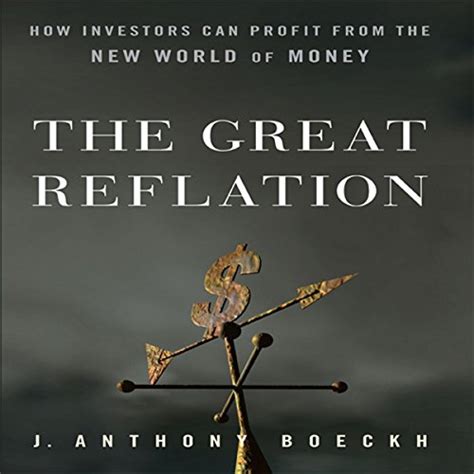 The Great Reflation: How Investors Can Profit From the New World of Money Kindle Editon