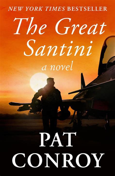The Great Santini A Novel Kindle Editon