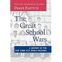 The Great School Wars A History of the New York City Public Schools Epub