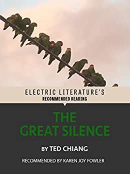 The Great Silence Electric Literature s Recommended Reading Reader