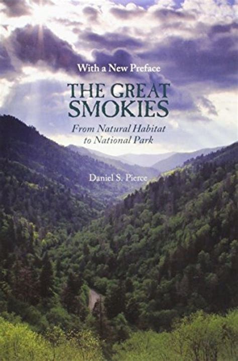 The Great Smokies From Natural Habitat to National Park Kindle Editon