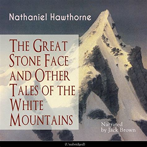 The Great Stone Face And Other Tales of the White Mountains Kindle Editon
