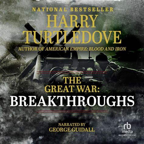 The Great War Breakthroughs AUDIOBOOK CD The Great War series Book 3 Kindle Editon