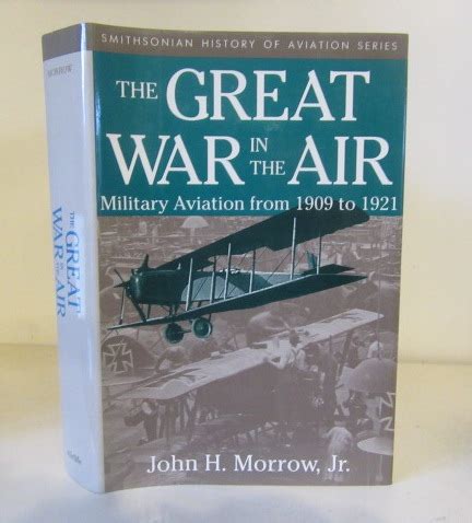 The Great War in the Air: Military Aviation from 1909 to 1921 PDF