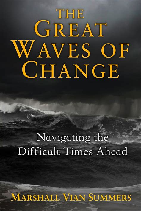 The Great Waves of Change: Navigating the Difficult Times Ahead PDF