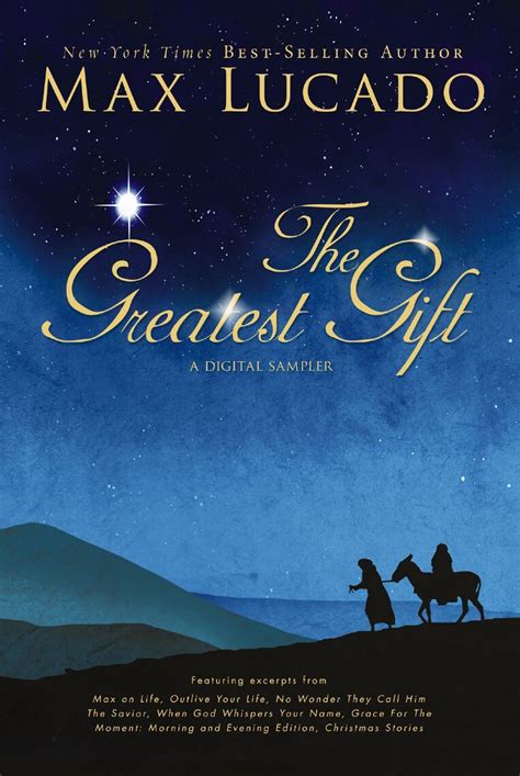 The Greatest Gift A Max Lucado Digital Sampler Doc