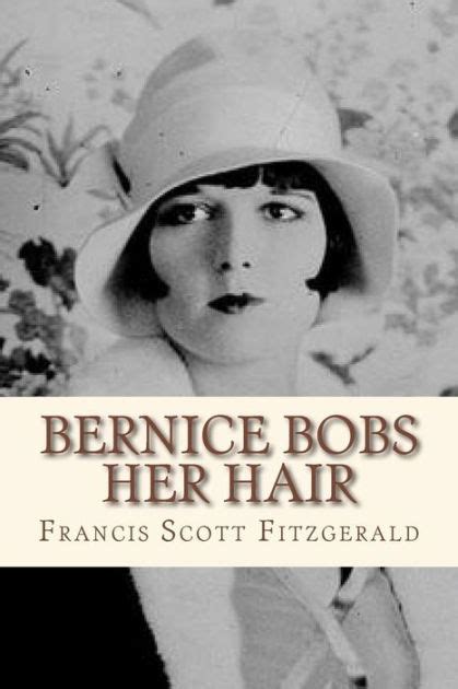 The Greatest Tales of F Scott Fitzgerald Bernice Bobs Her Hair The Diamond as Big as the Ritz The Curious Case of Benjamin Button The Popular Girl Winter Dreams… PDF