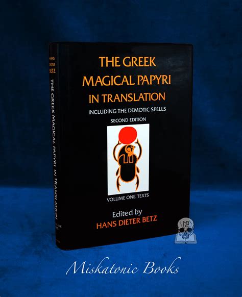 The Greek Magical Papyri in Translation  Including the Demotic Spells : Texts Doc