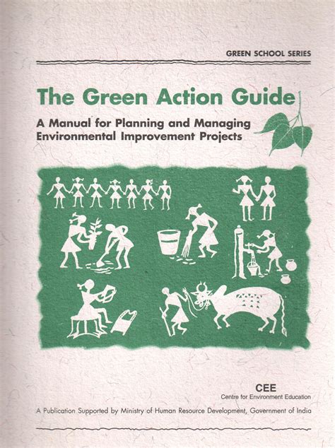 The Green Action Guide A Manual for Planning and Managing Environmental Improvement Projects Epub