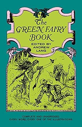 The Green Fairy Book Dover Children s Classics