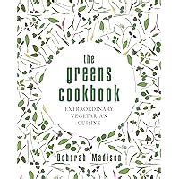 The Greens Cookbook Extraordinary Vegetarian Cuisine from the Celebrated Restaurant Kindle Editon