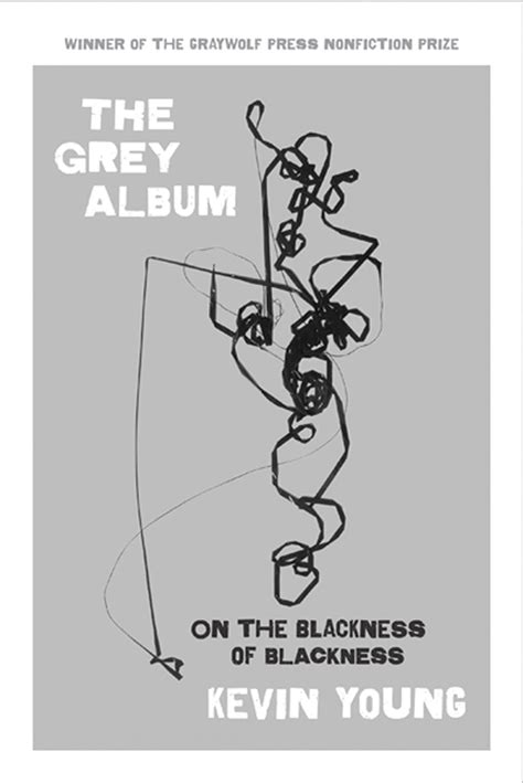 The Grey Album On the Blackness of Blackness Doc