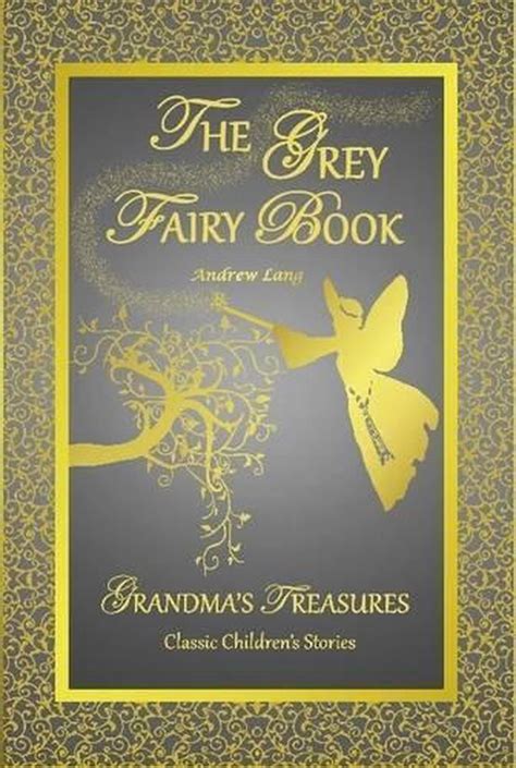 The Grey Fairy Book Reader