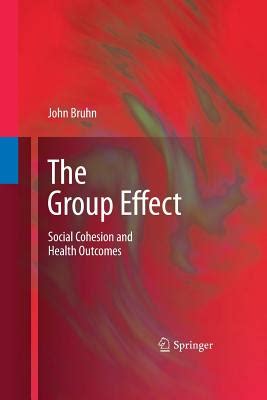 The Group Effect Social Cohesion and Health Outcomes Kindle Editon
