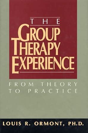 The Group Therapy Experience: From Theory To Practice PDF