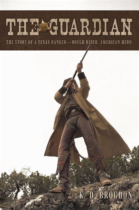 The Guardian The Story of a Texas Ranger-Rough Rider Reader