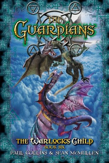 The Guardians The Warlock s Child Book 6
