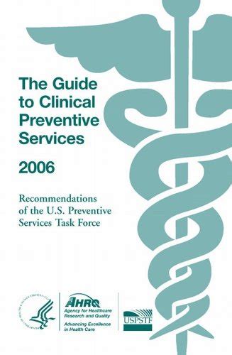 The Guide to Clinical Preventive Services 2006: Recommendations of the U.S. Preventive Services Task PDF