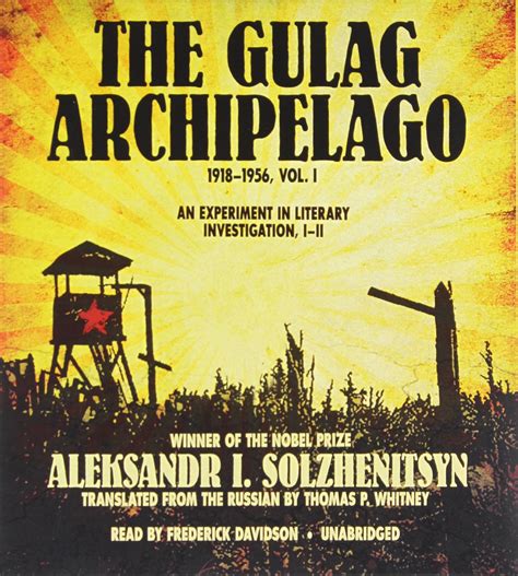The Gulag Archipelago Abridged An Experiment in Literary Investigation PS Reader