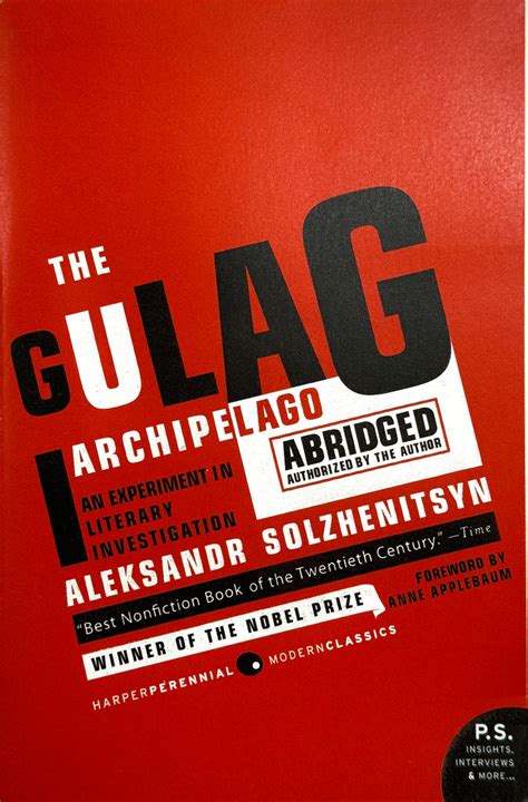 The Gulag Archipelago Abridged An Experiment in Literary Investigation PS Reader