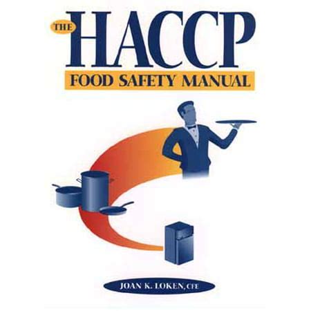 The HACCP Food Safety Manual Kindle Editon