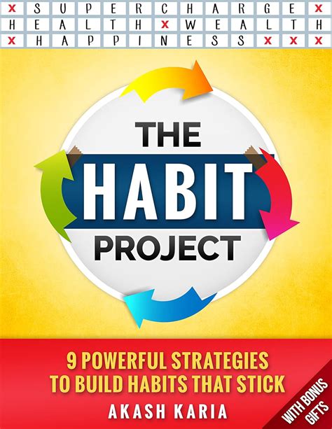 The Habit Project 9 Steps to Build Habits That Stick Kindle Editon