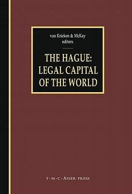The Hague - Legal Capital of the World Kindle Editon