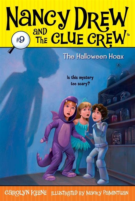 The Halloween Hoax Nancy Drew and the Clue Crew Book 9