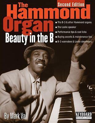 The Hammond Organ Beauty in the B Second Edition Keyboard Musician s Library Epub