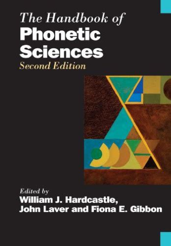 The Handbook of Phonetic Sciences 2nd Edition Doc