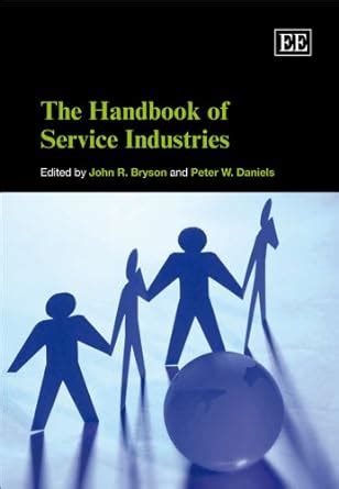 The Handbook of Service Industries (Elgar Original Reference) Kindle Editon