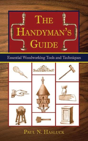 The Handyman's Guide Essential Woodworking Tools and Te PDF