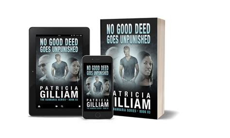 The Hannaria Series No Good Deed Goes Unpunished Reader