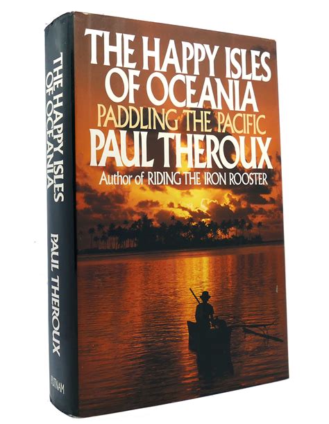 The Happy Isles of Oceania: Paddling the Pacific Reader