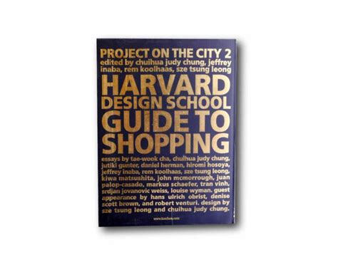 The Harvard Design School Guide to Shopping Harvard Design School Project on the City 2 Doc