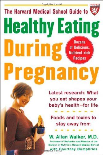 The Harvard Medical School Guide to Healthy Eating During Pregnancy PDF