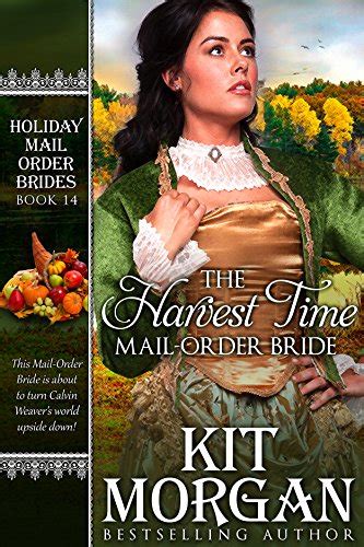 The Harvest Time Mail-Order Bride Holiday Mail Order Brides Book 14 Reader