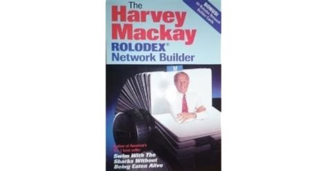 The Harvey Mackay Rolodex Network Builder Reader